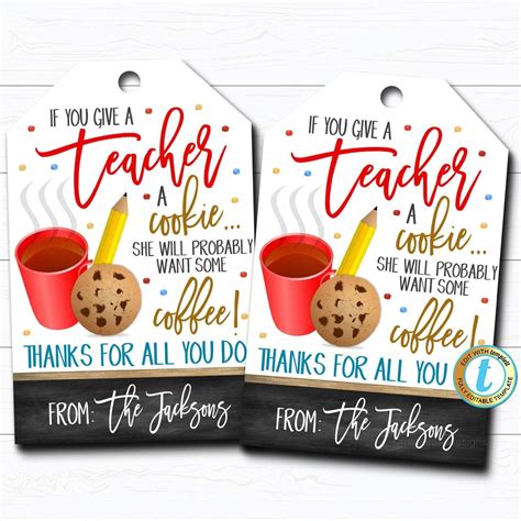If You Give A Teacher A Cookie Tag Free Printable